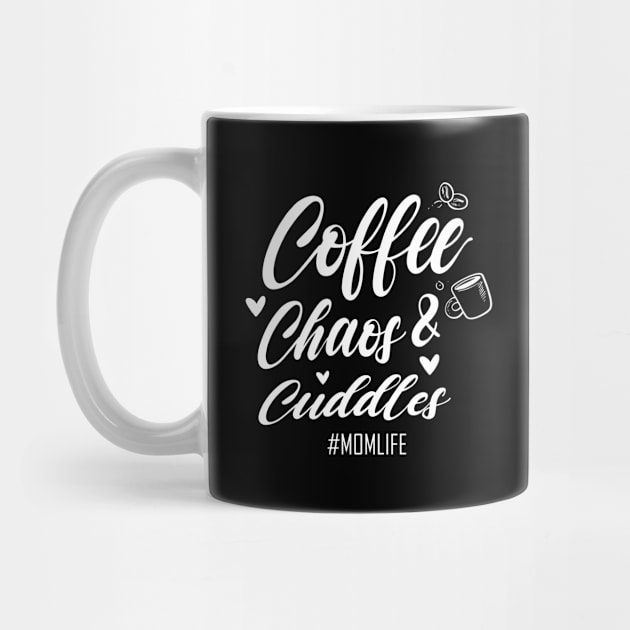 Coffee Chaos and Cuddles Mom Life Shirt, Coffee Lover Shirt, Best Coffee Lover Shirt, Gift Coffee Shirt by dianoo